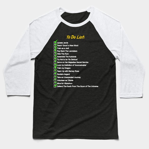 My Pop Culture To Do List Baseball T-Shirt by RGDesignIT